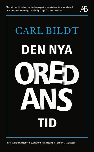 Carl Bildt - Den nya oredans tid, Pocket