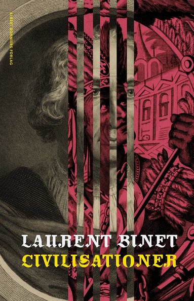 Laurent Binet - Civilisationer, Inbunden