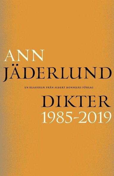 Ann Jäderlund - Dikter 1985–2019, Häftad