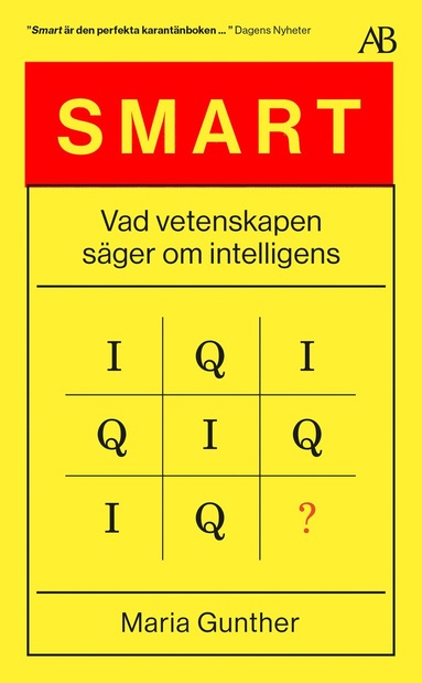 bokomslag Smart : vad vetenskapen säger om intelligens
