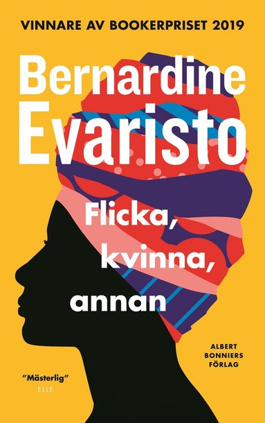 Bernardine Evaristo - Flicka, kvinna, annan, Inbunden