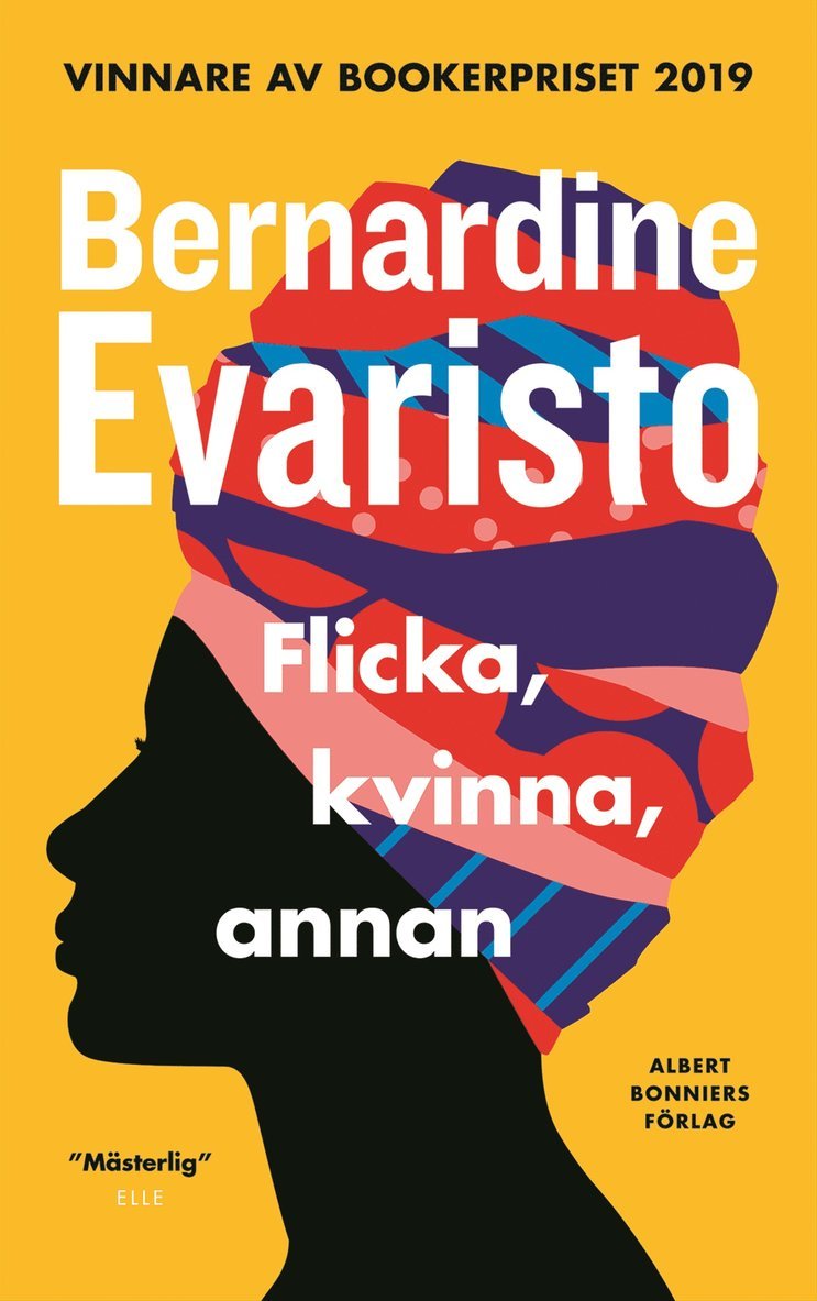 Bernardine Evaristo - Flicka, kvinna, annan, Inbunden