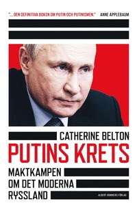bokomslag Putins krets : maktkamp om det moderna Ryssland