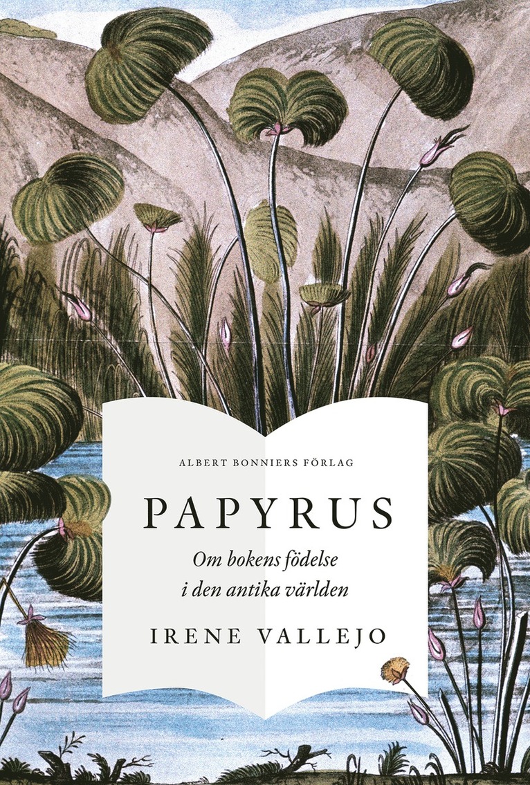 Papyrus : om bokens födelse i den antika världen 1