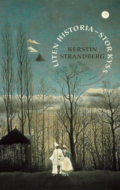 Kerstin Strandberg - Liten historia - stor kyss, Inbunden