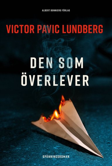 Victor Pavic Lundberg - Den som överlever, Inbunden
