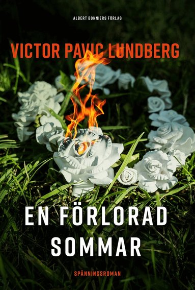 Victor Pavic Lundberg - En förlorad sommar, Inbunden