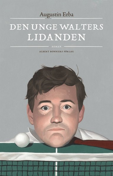 Augustin Erba - Den unge Walters lidanden, Inbunden