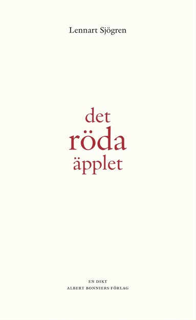 Lennart Sjögren - Det röda äpplet : en dikt, Häftad