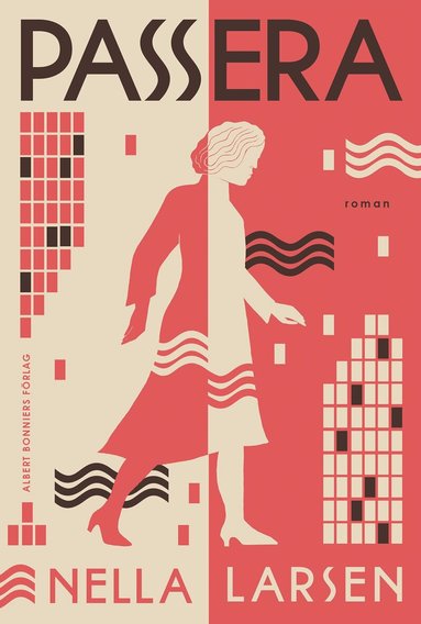 Nella Larsen - Passera, Inbunden
