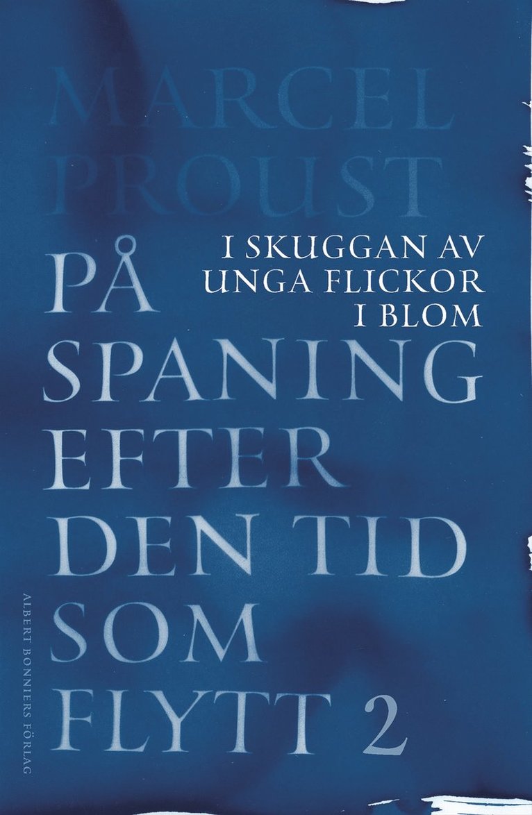 Marcel Proust - På spaning efter den tid som flytt. II, I skuggan av unga flickor i blom, Häftad