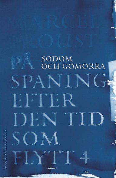 bokomslag På spaning efter den tid som flytt. IV, Sodom och Gomorra