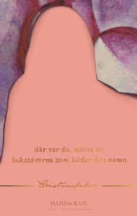 bokomslag Där var du, större än bokstäverna som bildar ditt namn