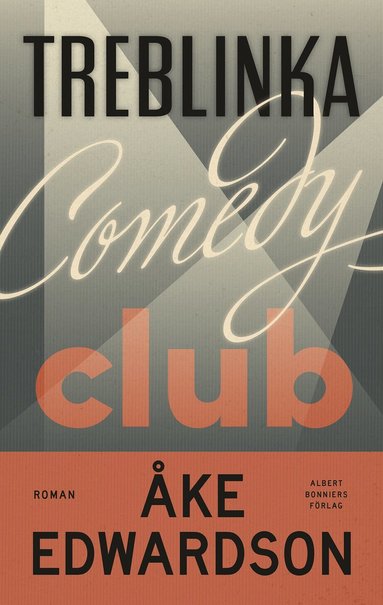 Åke Edwardson - Treblinka Comedy Club, Inbunden