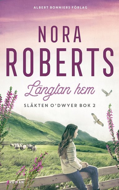 Nora Roberts - Längtan hem, Inbunden