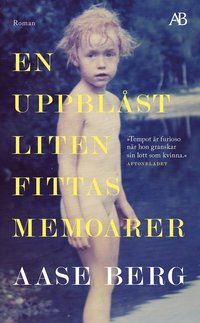 bokomslag En uppblåst liten fittas memoarer