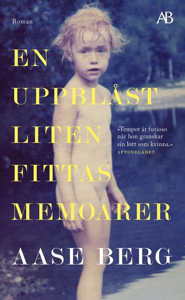 Aase Berg - En uppblåst liten fittas memoarer, Pocket
