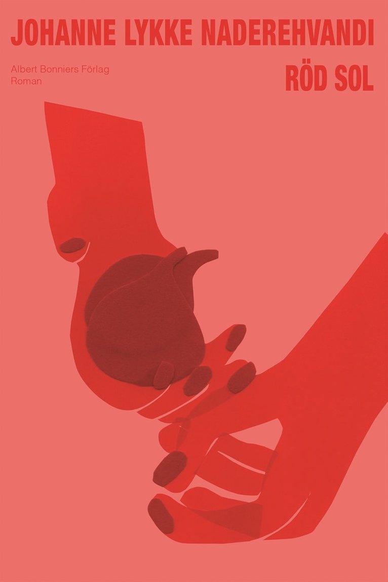 Johanne Lykke Naderehvandi - Röd sol, Inbunden