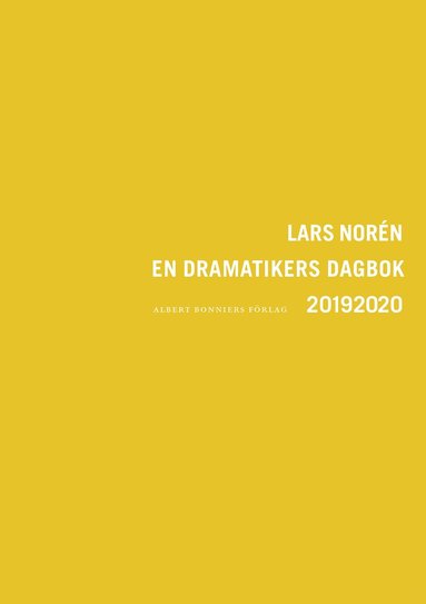 Lars Norén - En dramatikers dagbok 20192020, Häftad