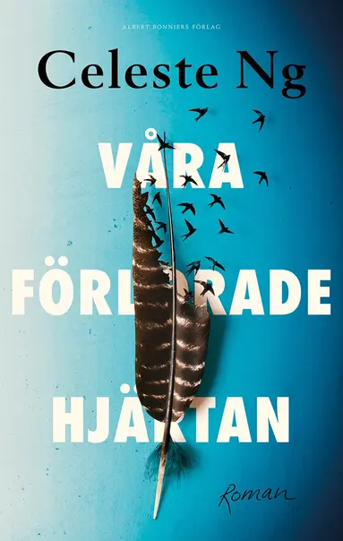 Celeste Ng - Våra förlorade hjärtan, Inbunden