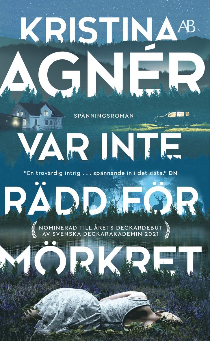 Kristina Agnér - Var inte rädd för mörkret, Pocket