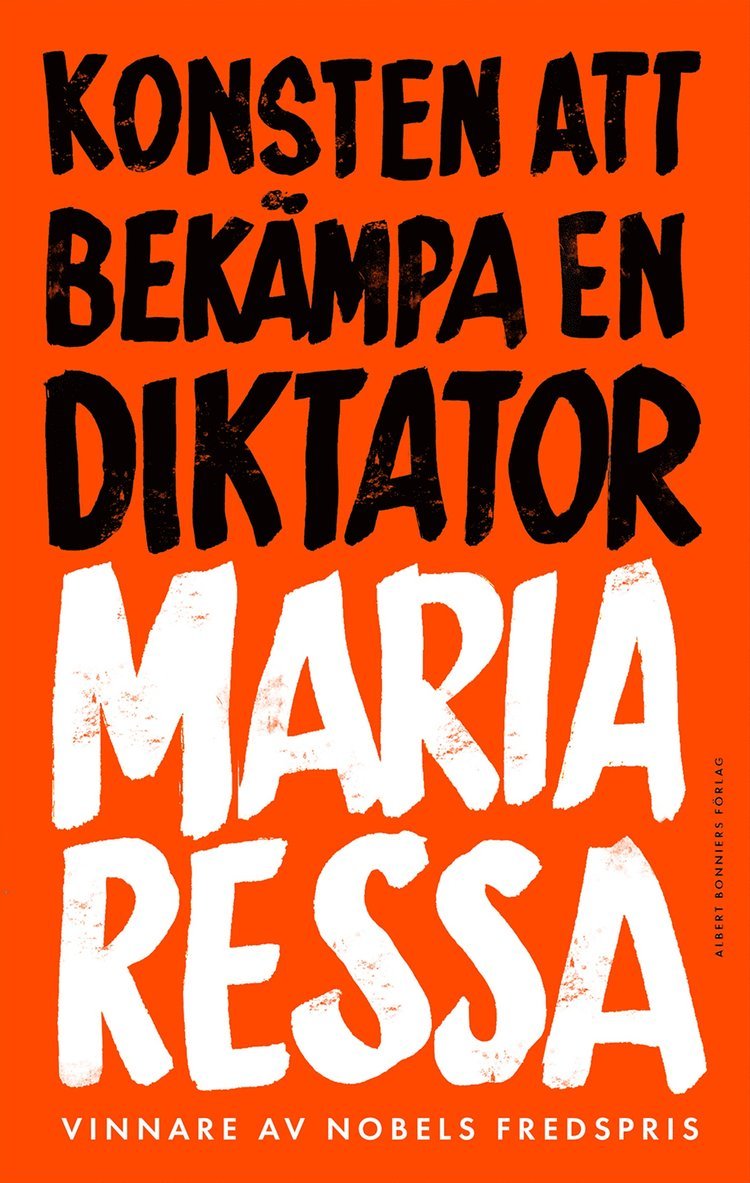 Maria Ressa - Konsten att bekämpa en diktator, Inbunden