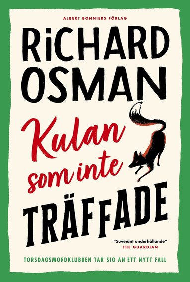 bokomslag Kulan som inte träffade
