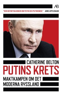 bokomslag Putins krets : maktkamp om det moderna Ryssland