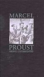 Marcel Proust - På spaning efter den tid som flytt. D 3, Kring Guermantes, Inbunden