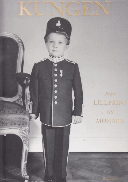 Mattias Johnsson - Femtio år med kungen - Från lillprins till monark, Inbunden