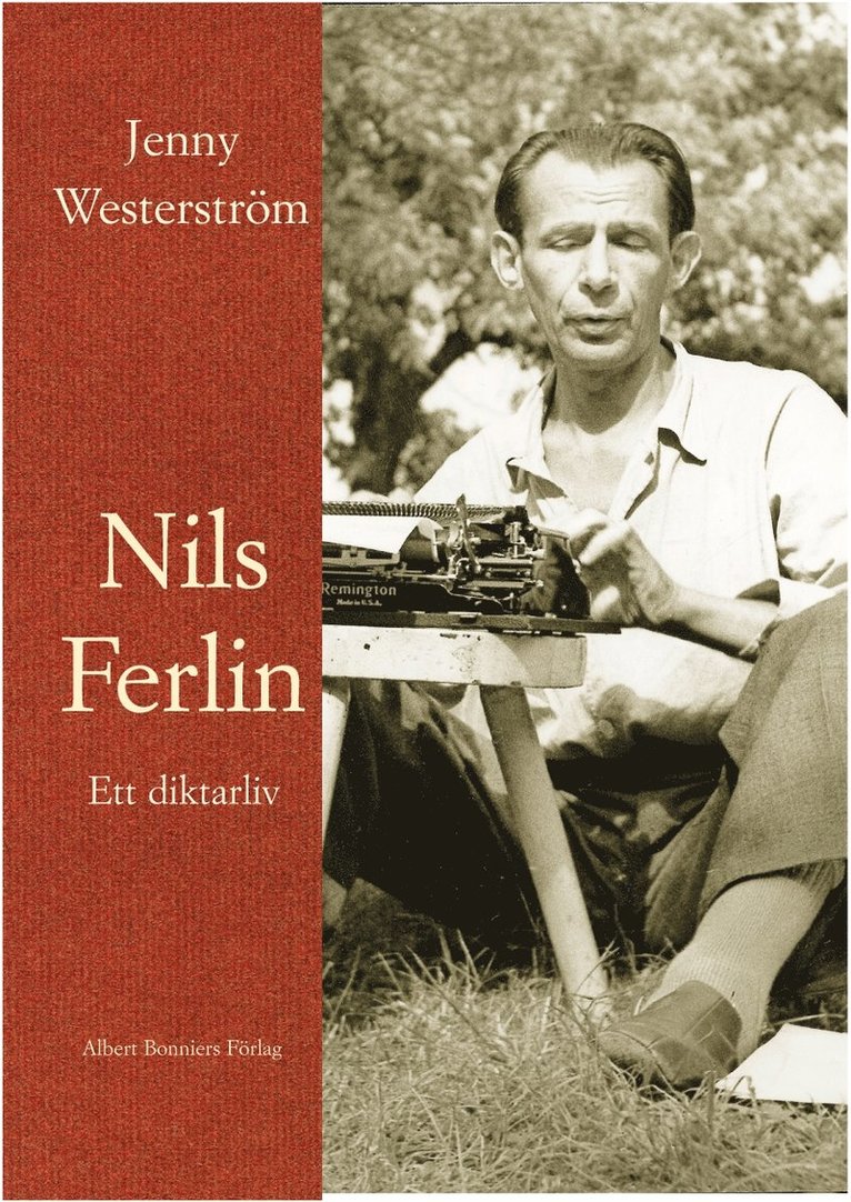 Jenny Westerström - Nils Ferlin - ett diktarliv, Inbunden