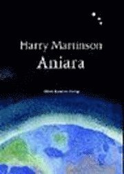 Aniara : en revy om människan i tid och rum
