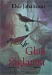 Elsie Johansson - Glasfåglarna, Pocket