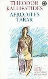 Theodor Kallifatides - Afrodites tårar, Pocket