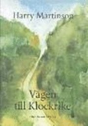 Harry Martinson - Vägen till Klockrike, Inbunden