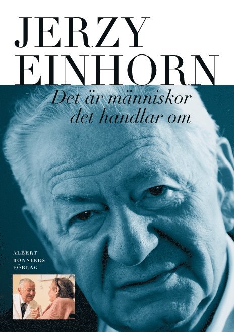 Jerzy Einhorn - Det är människor det handlar om, Inbunden