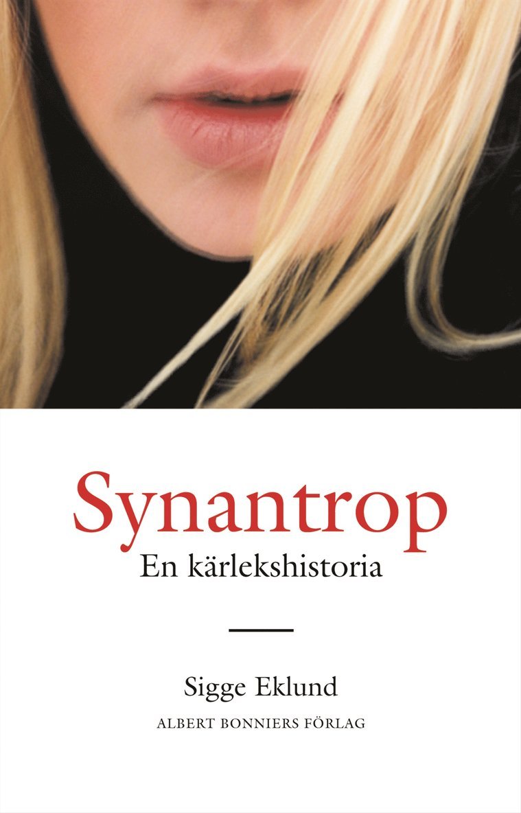 Sigge Eklund - Synantrop, Inbunden