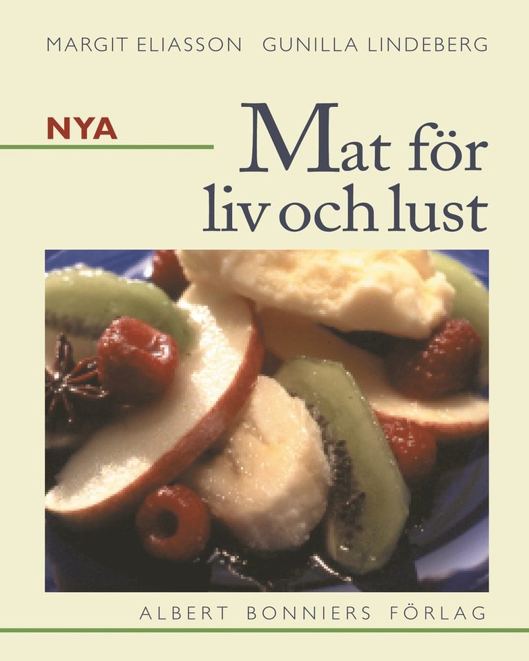 Nya mat för liv och lust