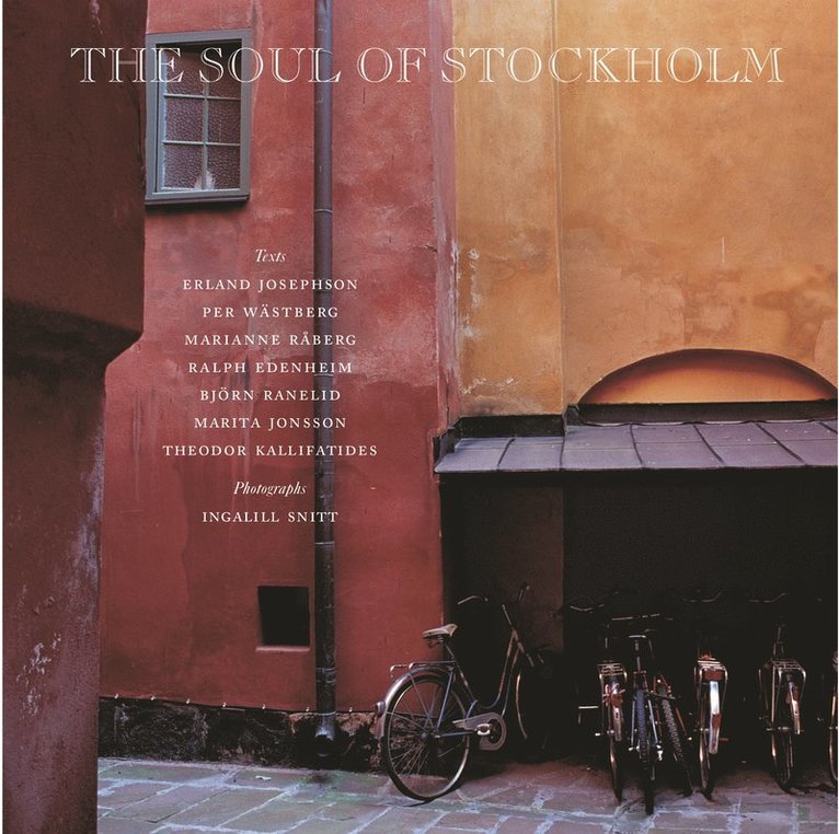 Ingalill Snitt - The soul of Stockholm, Inbunden