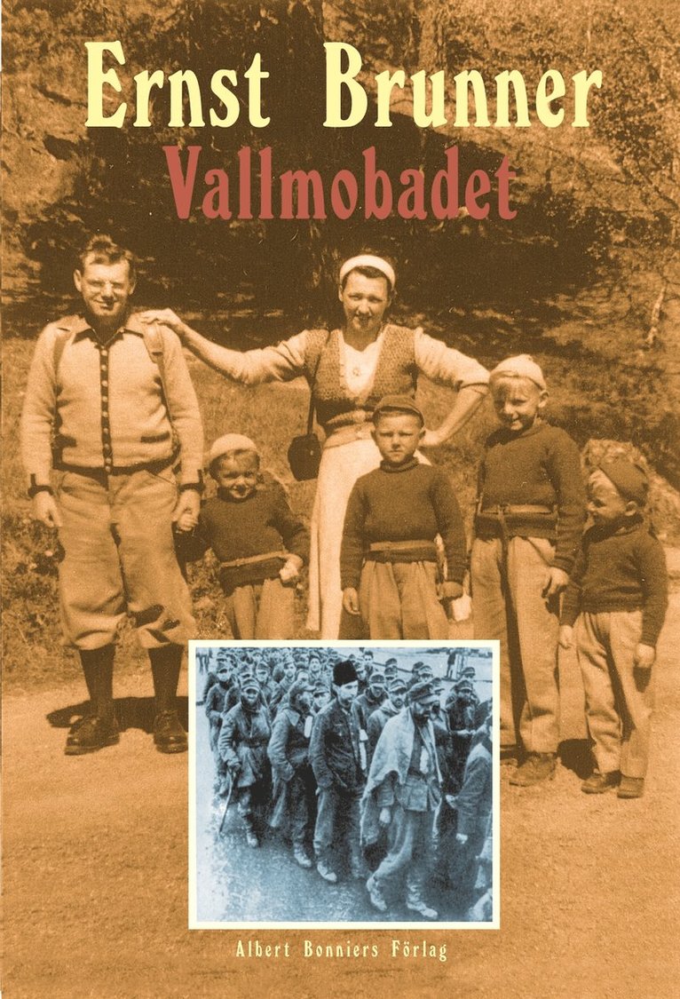 Ernst Brunner - Vallmobadet, Inbunden