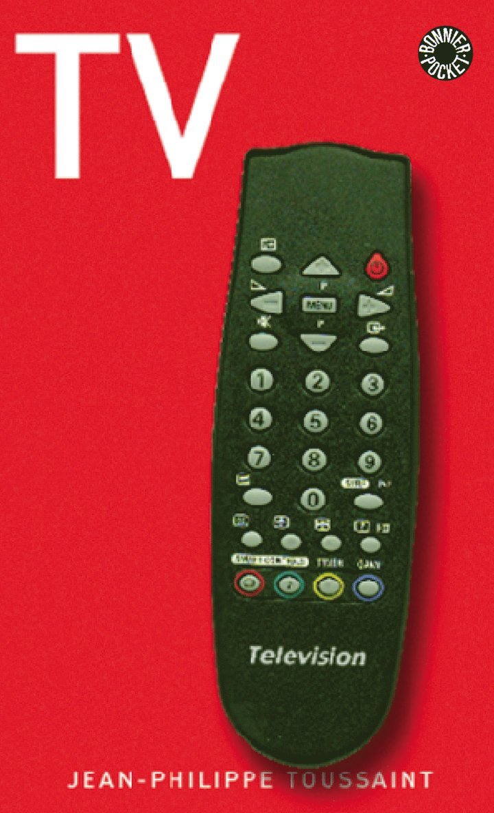 Jean-Philippe Toussaint - TV, Pocket