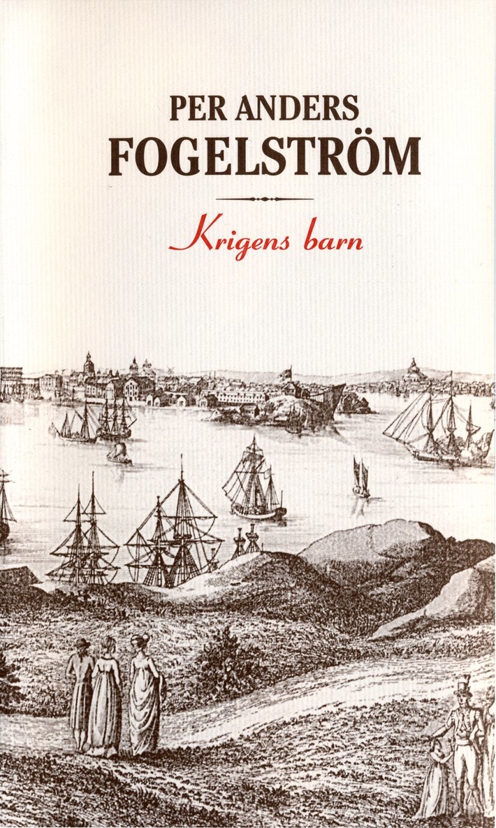 Per Anders Fogelström - Krigens barn, Inbunden