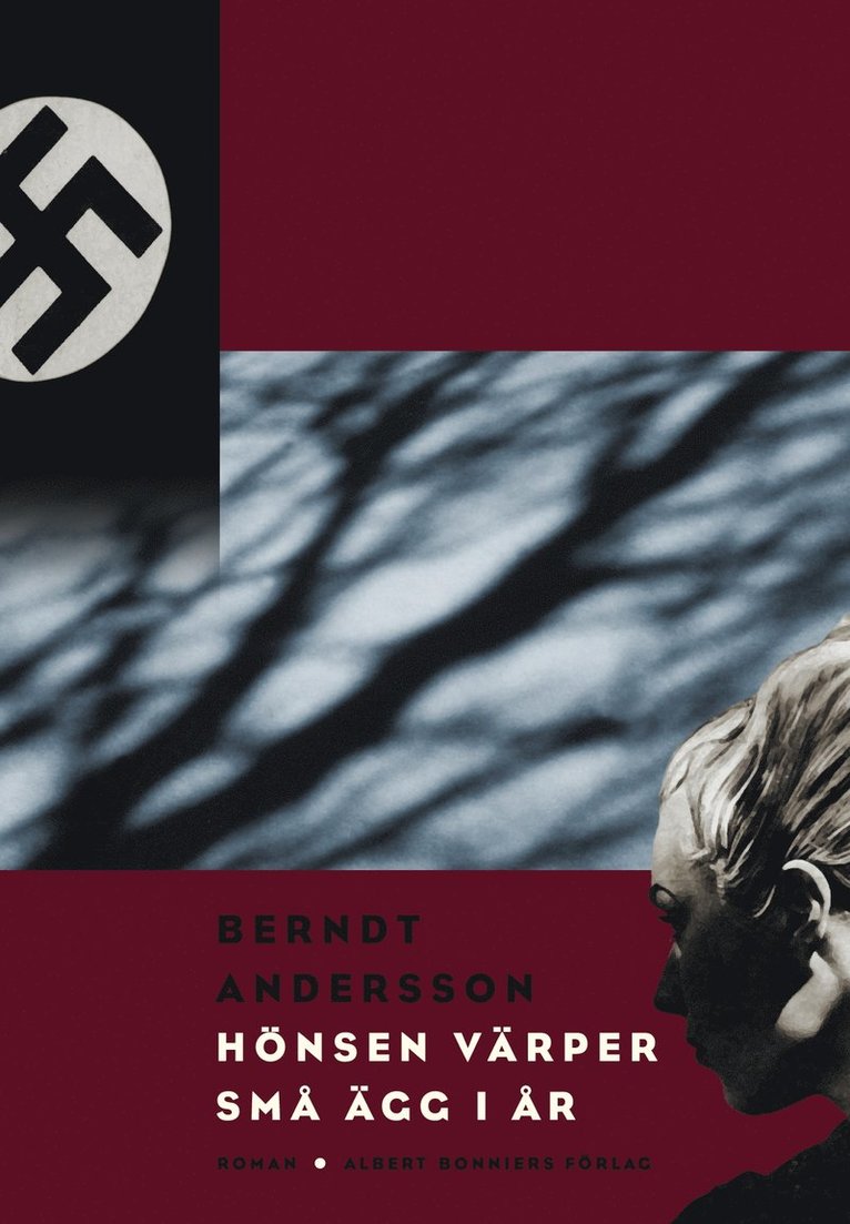 Berndt Andersson - Hönsen värper små ägg i år, Inbunden
