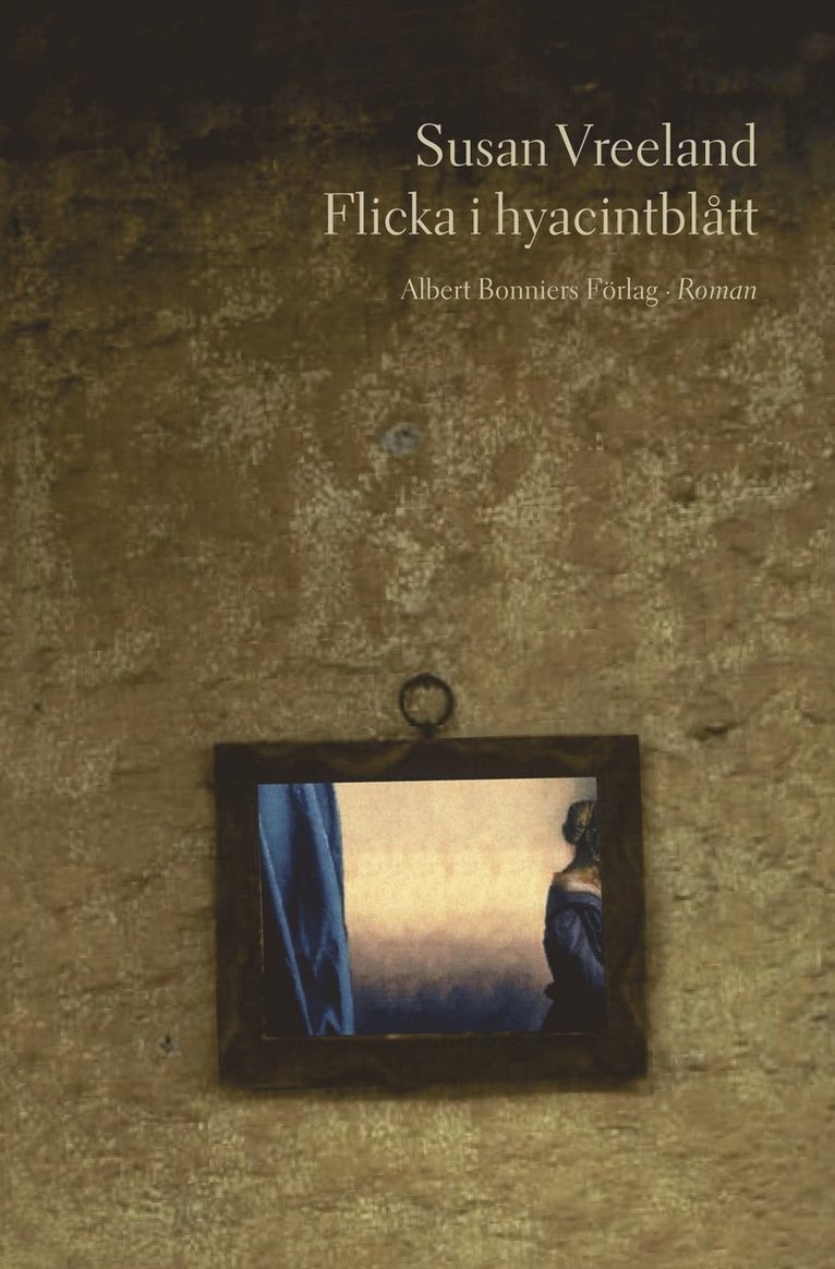 Susan Vreeland - Flicka i hyacintblått, Inbunden