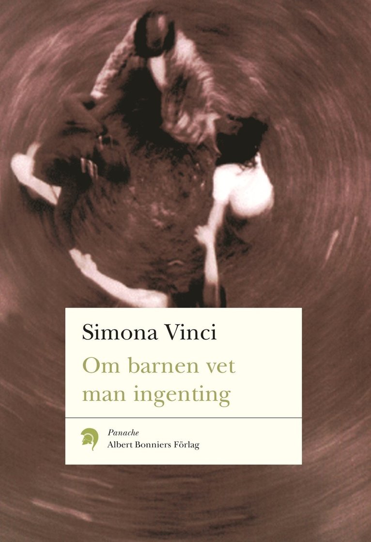 Simona Vinci - Om barnen vet man ingenting, Häftad