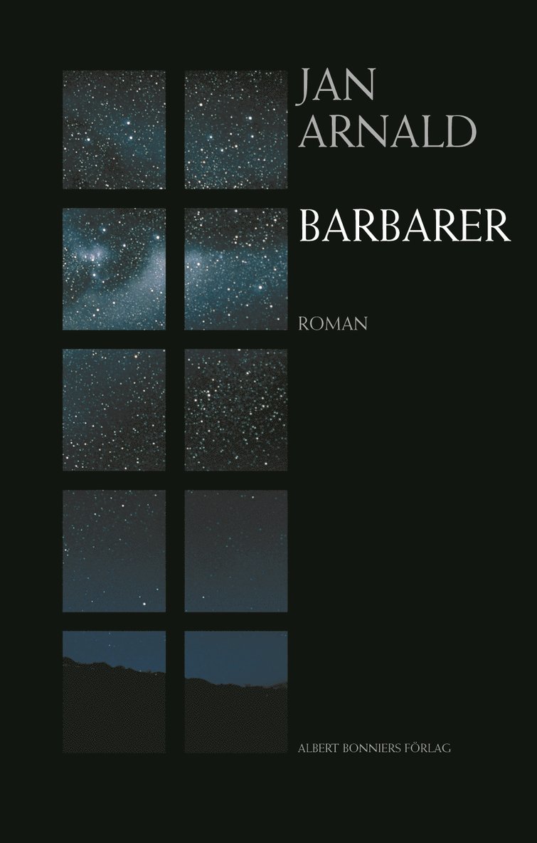 Jan Arnald - Barbarer, Inbunden