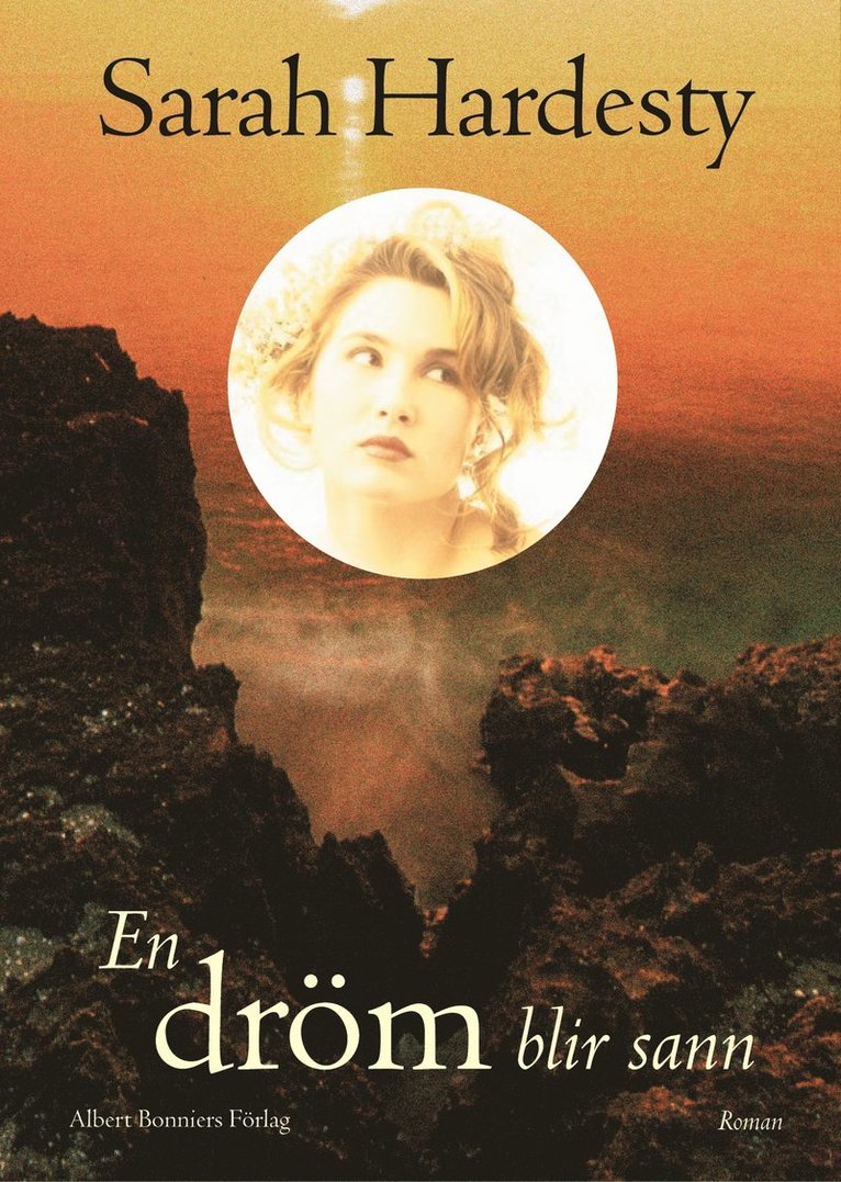 Sarah Hardesty - En dröm blir sann, Inbunden