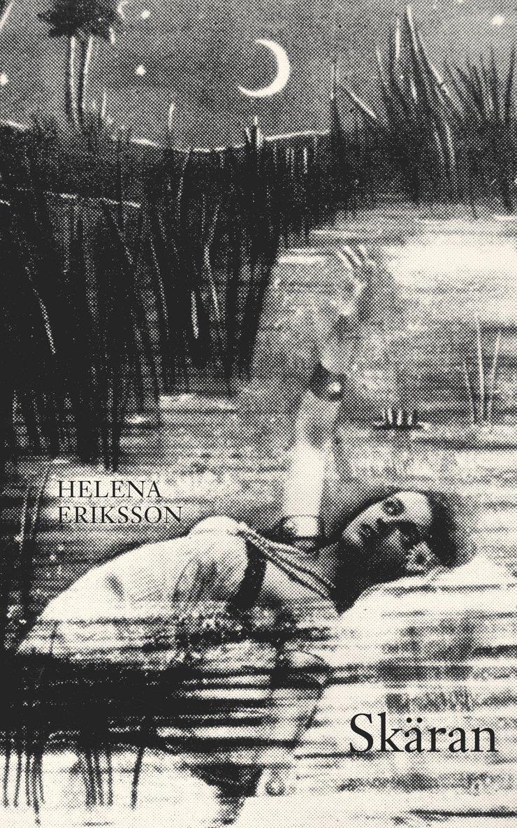 Helena Eriksson - Skäran, Inbunden