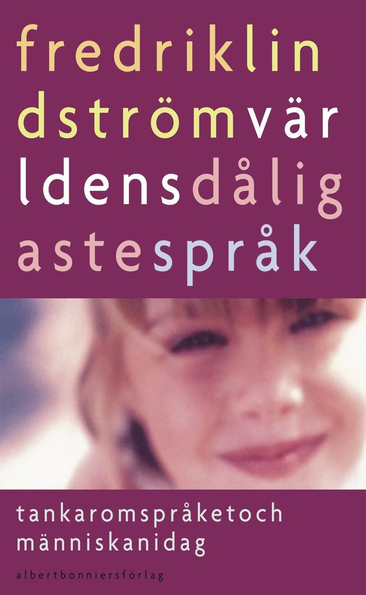 Fredrik Lindström - världens dåligaste språk, Häftad