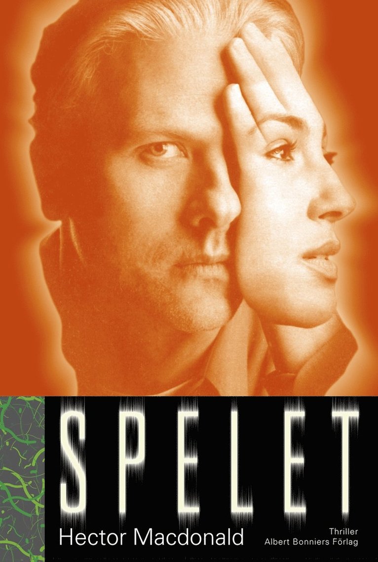 Hector Macdonald - Spelet, Inbunden